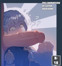 [ThiccwithaQ / Nyantcha] The Corruption of Sister Marianne (ongoing) (Fire Emblem: Three Houses) [English]