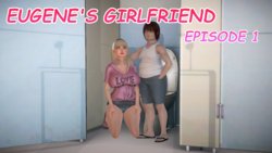 Eugene's Girlfriend - Episode 1 (+ Bonus Scene)