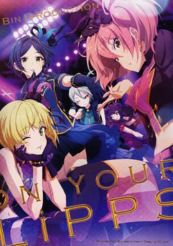 (C90) [Bin1production (Various)] ON YOUR LiPPS (THE IDOLM@STER CINDERELLA GIRLS)