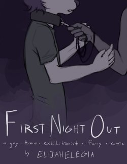 [elijahelegia] First Night Out