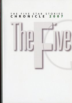 The Five Star Stories - Chronicle 2007