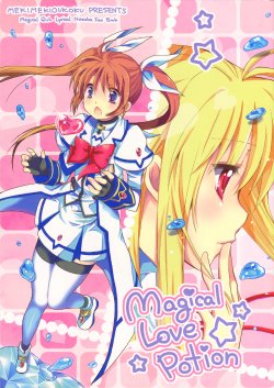 (C82) [Mekimeki Oukoku (Teruko, Kagekatsu)] Magical Love Potion (Mahou Shoujo Lyrical Nanoha) [English]