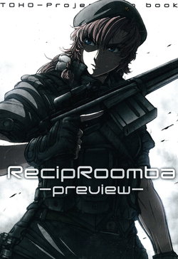 (C84) [UNKNOWN (Imizu)] RecipRoomba -preview- (Touhou Project) [Chinese] [喵玉汉化]