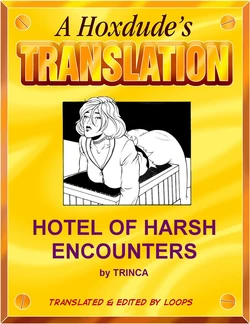 [Trinca] Hotel of Harsh Encounters [English] {Loops}