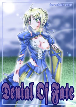 (C67) [Alice no Takarabako (Various)] Denial Of Fate (Fate/stay night)