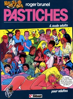 [Roger Brunel] Pastiches 4 - école adulte [French]