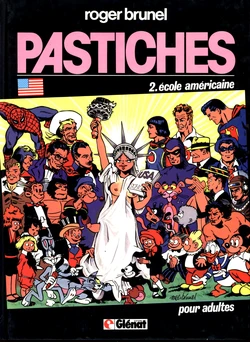 [Roger Brunel] Pastiches 2 - école américaine [French]