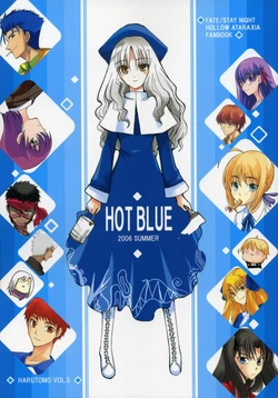 (C70) [HARUTOMO (Haruno Tomoya)] Hot Blue (Fate/Hollow Ataraxia&lrm;)