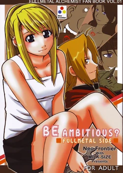 (CR35) [Neo Frontier, Milk-Size (Sessa Takuma, Karin Akira)] BE AMBITIOUS? FULLMETAL SIDE (Full Metal Alchemist)