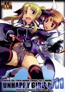 (COMIC1☆2) [Happy Man (Suzuki Kyoutarou)] UNHAPPY GIRL b/11 (Magical Girl Lyrical Nanoha)