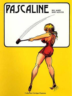 [Bill Ward] La Saga des Sœurs Chevrotine 1 - Pascaline