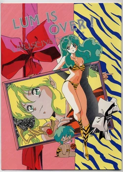 [SYSTEM GZZY (Various)] LUM IS OVER (Urusei Yatsura)