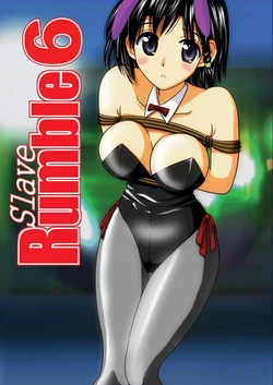 [Akiyama Production (Kurauda Shouta)] Slave Rumble 6 (School Rumble)