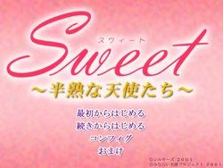 [Silky's] Sweet ~Hanjuku na Tenshi-tachi~