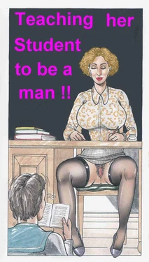 [Kurt Marasotti] Teaching Her Student to be a Man [English]