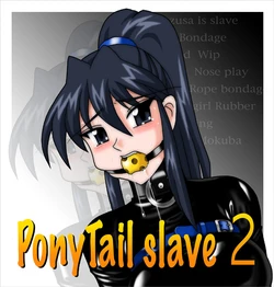 [Kokuyousha] PonyTail slave2