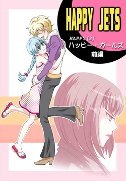 HAPPY JETS act.3 -First part-