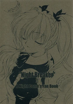 (CR30) [SUKAPON-DO (Yano Takumi)] "Night Breaker" II (Yoru ga Kuru! -Square of the Moon)