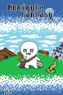 [Bit Bros. Comics!] Monigote Fantasy - Disco 1 (spanish)