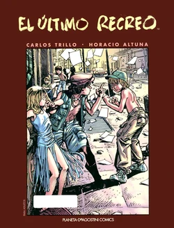 [Horacio Altuna] El Último Recreo [Spanish]