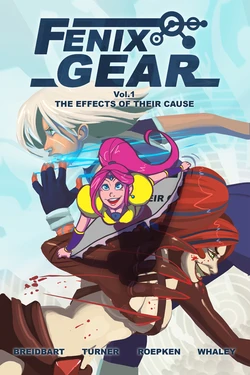 Fenix Gear - The Effects of their Cause (PREVIEW)