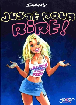 [Dany] Juste Pour Rire [French]