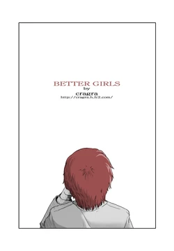 [Crack Graphic (Ryoh-Zoh)] Better Girls