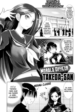 [Moritaka Takashi] Fuuki Iin no Takeda-san | Morals Officer Takeda-san (Nakadashi Saretai) [Portuguese-BR] [hentaipie.net]
