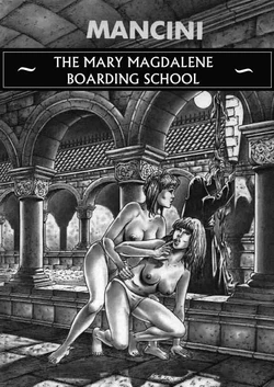 [Manchini]The Mary Magdalene boarding School[Eng]