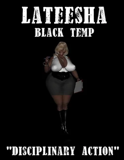 [BlackUdders] Lateesha Black Temp - Disciplinary Action