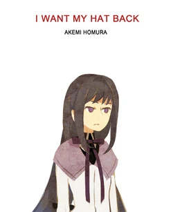 [Tribute]I Want My Hat Back -Akemi Homura- (Puella Magi Madoka☆Magica)