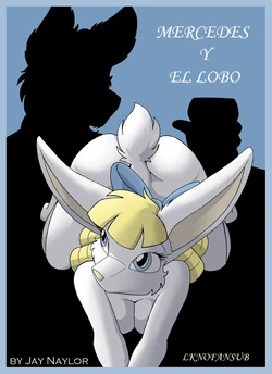 [Jay Naylor] Mercedes and The Wolf | Mercedes y el lobo [Spanish] {LKNO Fansub}