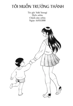 [Yuki Yanagi ] I Wanna Grow Up (Tôi muốn trưởng thành) [Vietnamese]