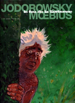 [Moebius] Le Coeur Couronné 3 - le fou de la Sorbonne [French]