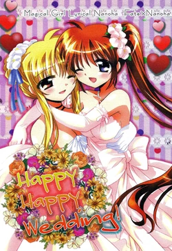 (C82) [Ameiro (Nanashiki)] Happy Happy Wedding (Mahou Shoujo Lyrical Nanoha) [English] [NanoFate]