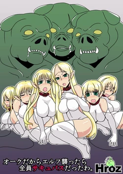 [Hroz] Orc Dakara Elf Osottara Zenin Succubus Datta wa. [Spanish] [Zen]