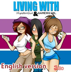 [Jago] Living With HipsterGirl and GamerGirl [English]