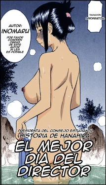 [Inomaru] Hanahira Seitokaichou Bangaihen ~Kouchou Sensei Saikou no Ichinichi~ | El mejor día del Director [Spanish] [Error Quetzal] [Decensored]