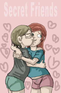 Secret Friends (ongoing)