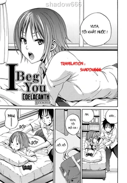 [Coelacanth] I Beg You (COMIC Megamilk 2010-10 Vol. 04) [Vietnamese Tiếng Việt] [shadow666]