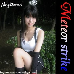 [NAGITEMA] Meteor strike