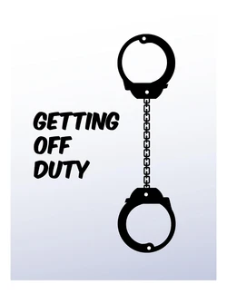 [Ritts] Getting Off Duty