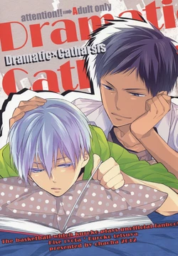 (C82) [Chacha (Akatsuki Riku)] DRAMATICxCATHARSIS (Kuroko no Basuke)