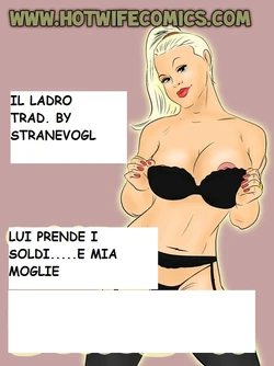 Il ladro...prende i soldi e mia moglie [ITA]