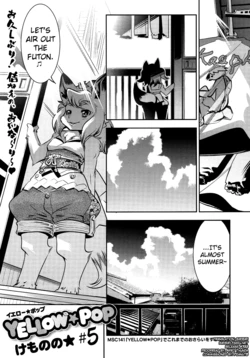 [Kemonono★] Yellow★Pop #5-7.5 [English] [biribiri]