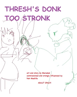 [Thresh x Ahri] Thresh's Donk Too Stronk [Meredad]