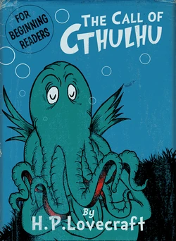 The Call of Cthulhu - for beginning readers by DrFaustusAU