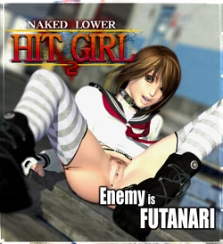 Naked Lower HIT GIRL 2nd  (Enemy is FUTANARI)　Episode1
