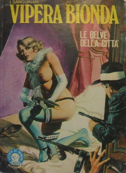 [Studio Leonetti] I Sanguinari #15 - Vipera Bionda, La Belva Della Cittá (Bonde Viper: The City of Beasts) (ENG) [Akujo]