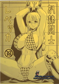 (C85) [ACID-HEAD (Murata.)] Dorei Toushi Rebecca (One Piece) [French] {Adopte un pervers}